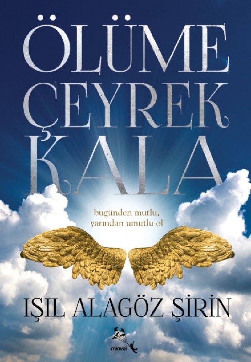 Ölüme Ceyrek Kala book