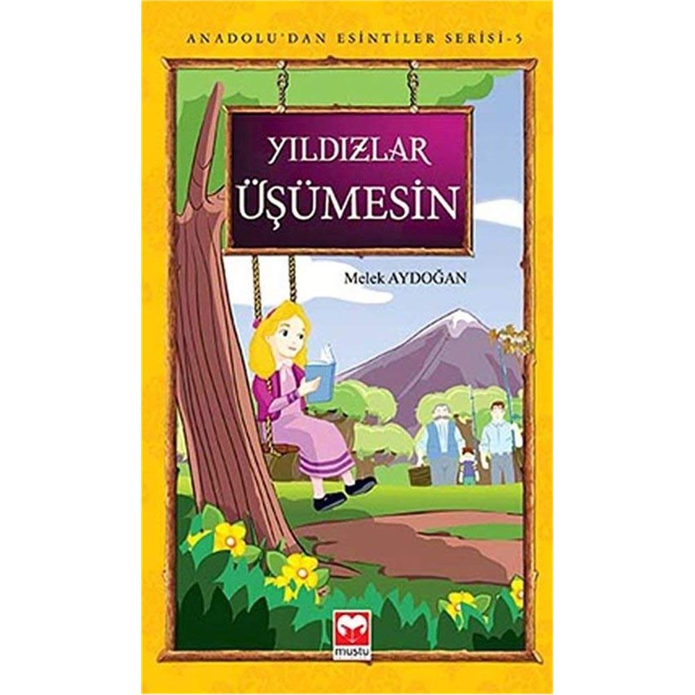 Yildizlar Üsümesin Children's books