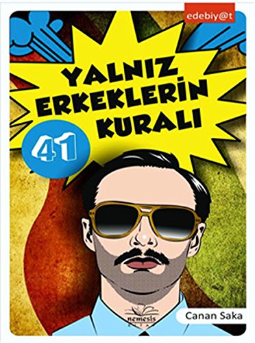Yalniz Erkeklerin 41 Kurali Contemporary literature