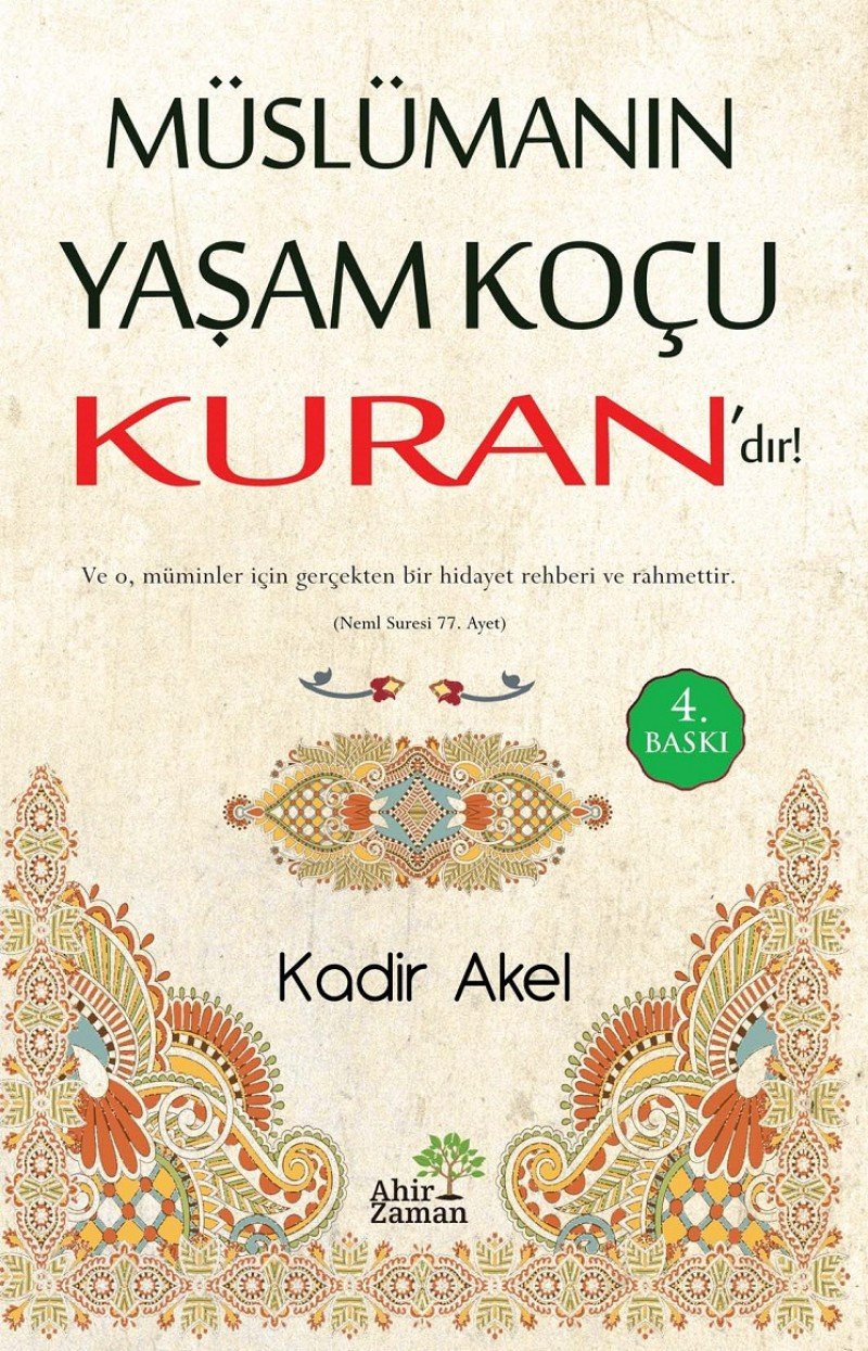 Müslümanin Yasam Kocu Kurandir Social Sciences
