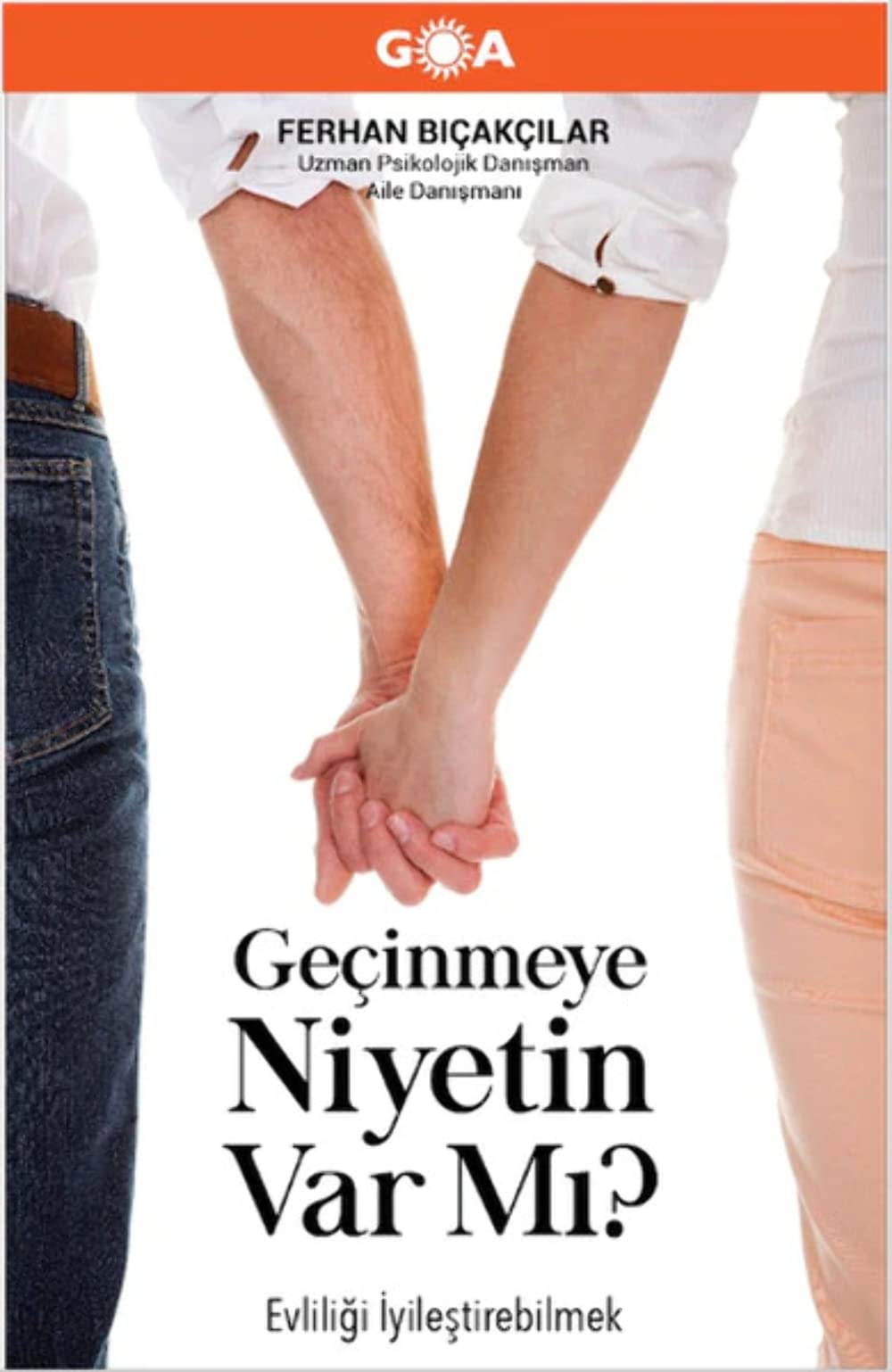 Gecinmeye Niyetin Var Mi: Evliligi Iyilestirebilmek Books