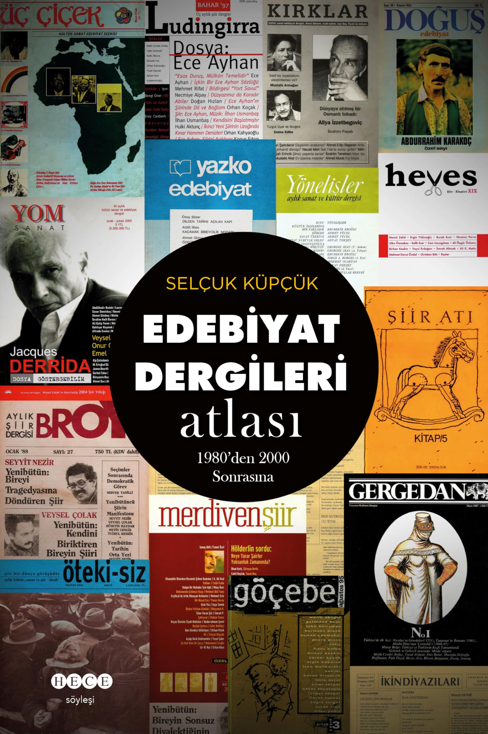 Edebiyat Dergileri Atlası: 1980’den 2000 Sonrasına Contemporary literature