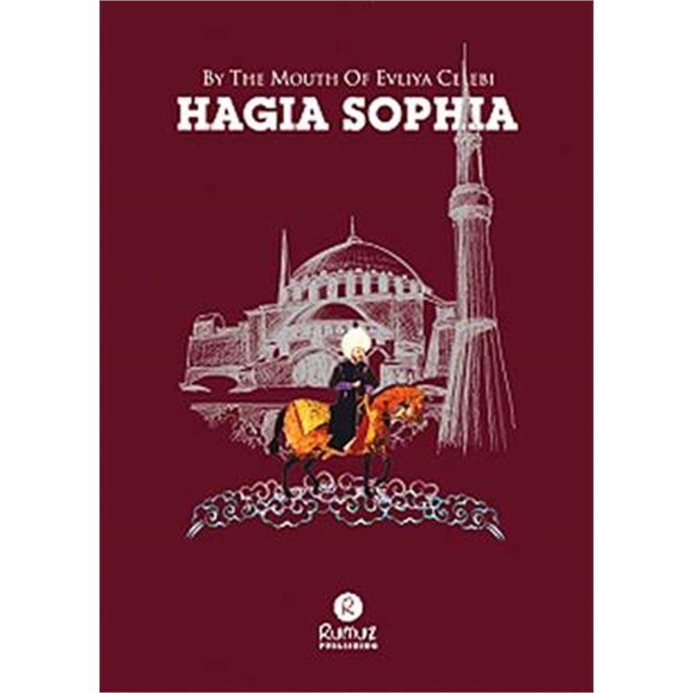 By The Mouth of Evliya Celebi Hagia Sophia Books