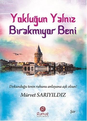 Yoklugun Yalniz Birakmiyor Beni Poetry