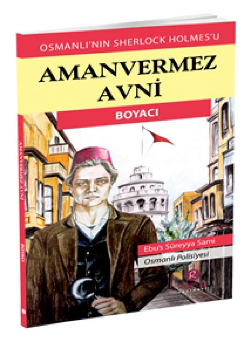 Aman Vermez Avni - Boyaci: Osmanlinin Sherlock Holmesu Books