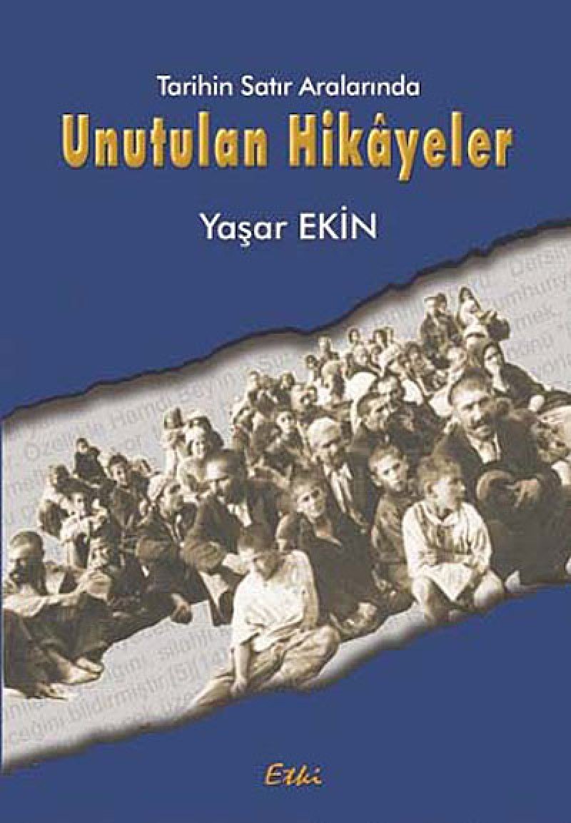 Tarihin Satir Aralarinda Unutulan Hikayeler Books