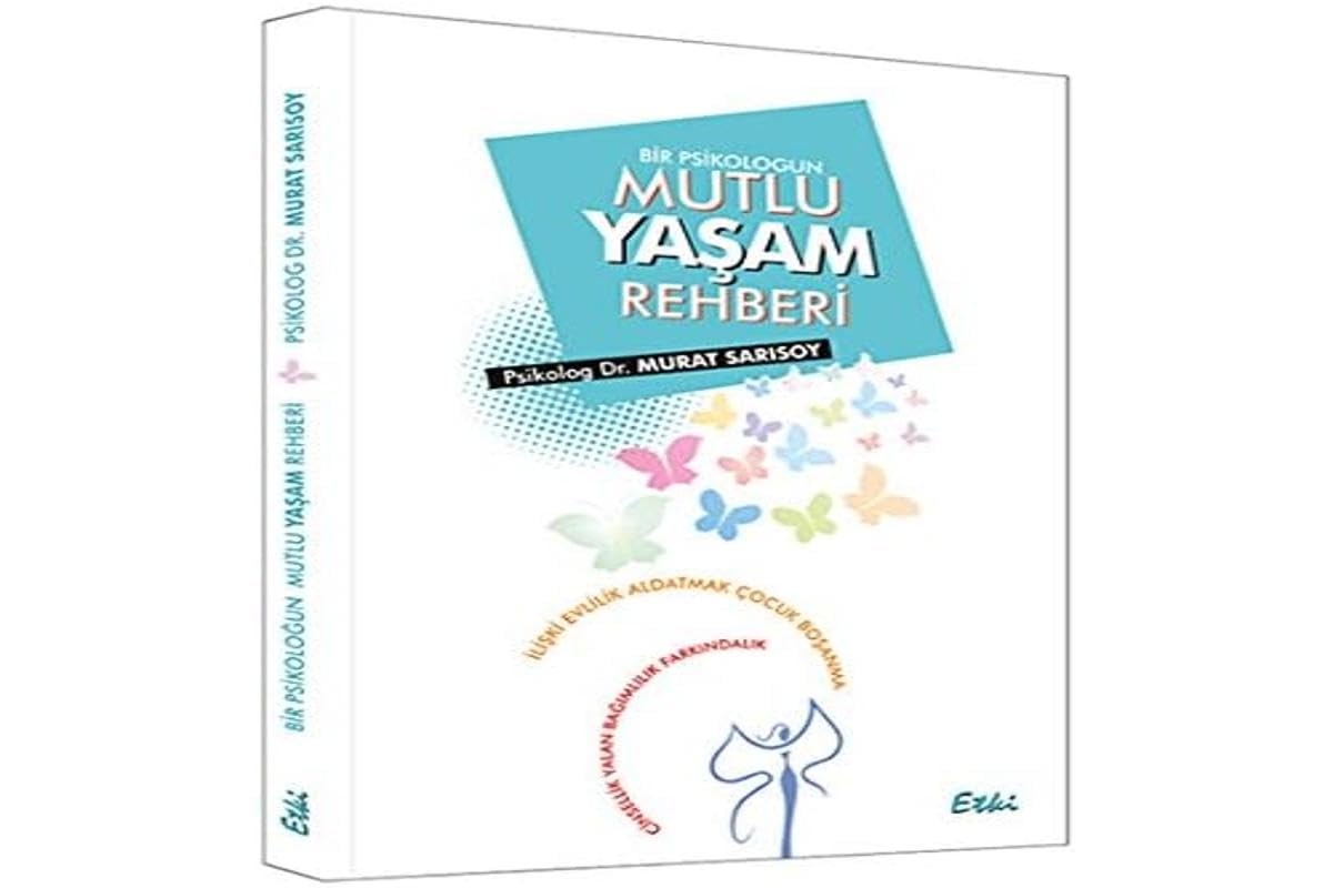 Bir Psikoloğun Mutlu Yaşam Rehberi Books