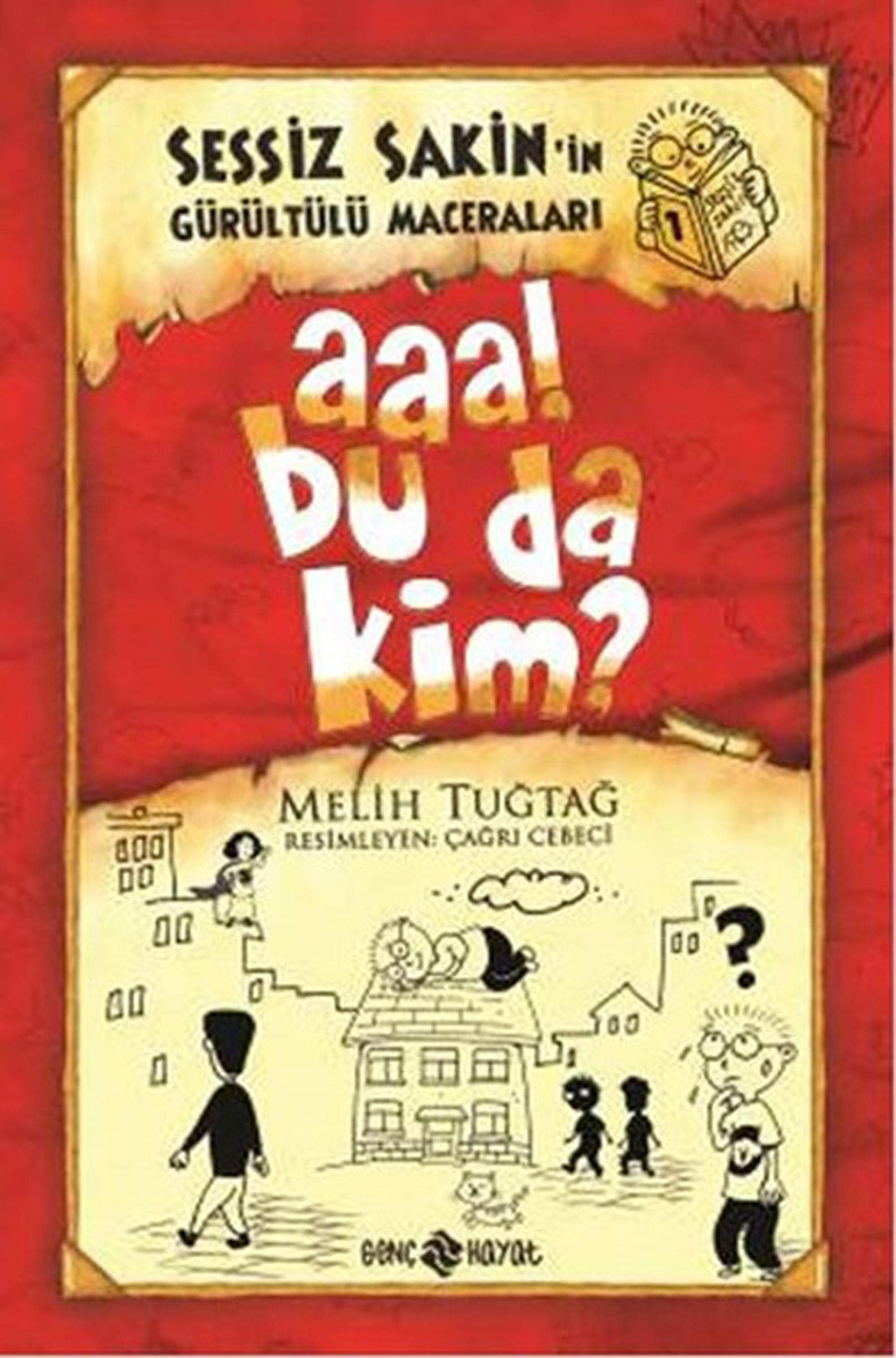 Aaa Bu Da Kim Sessiz Sakinin Gürültülü Maceralari 1 Ciltli Fairy Tales & Legends