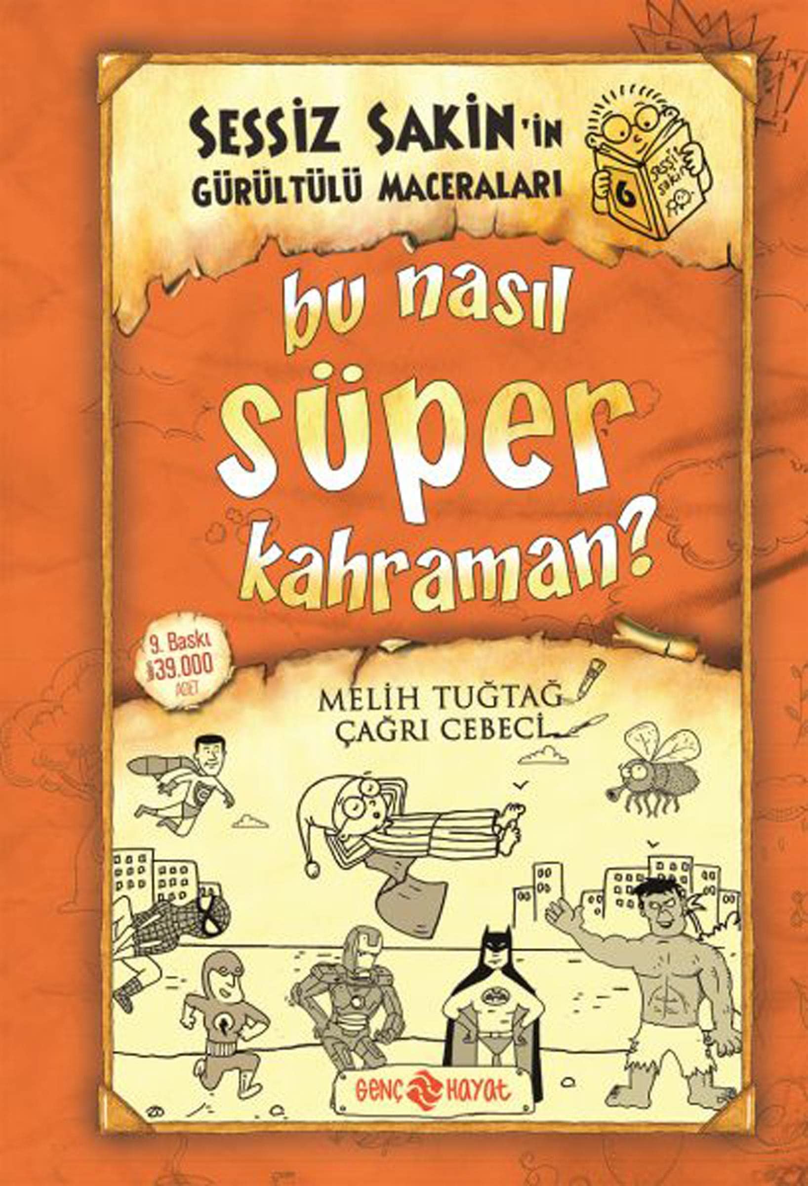 Bu Nasıl Süper Kahraman? - Sessiz Sakin'in Gürültülü Maceraları 6 Fairy Tales & Legends
