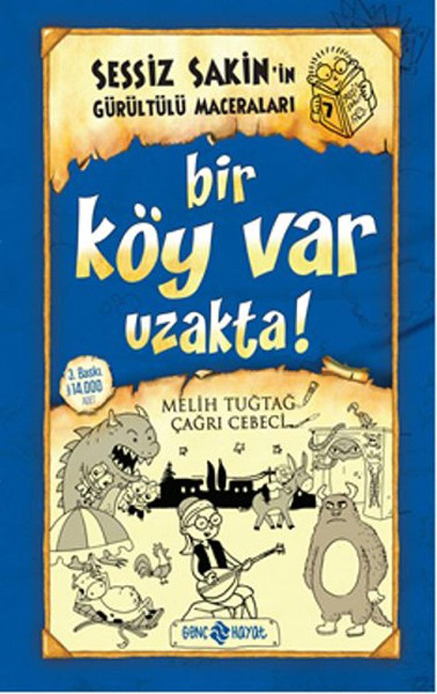 Sessiz Sakin'in Gürültülü Maceraları 7 - Bir Köy Var Uzakta! Fairy Tales & Legends