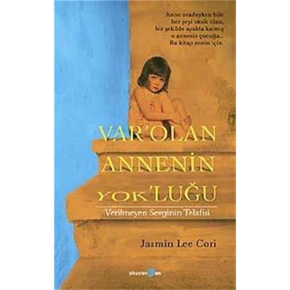 VarOlan Annenin Yoklugu Psychology