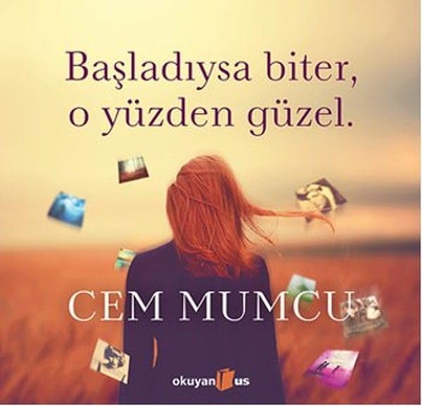 Basladiysa Biter O Yüzden Güzel Essays & Short Stories