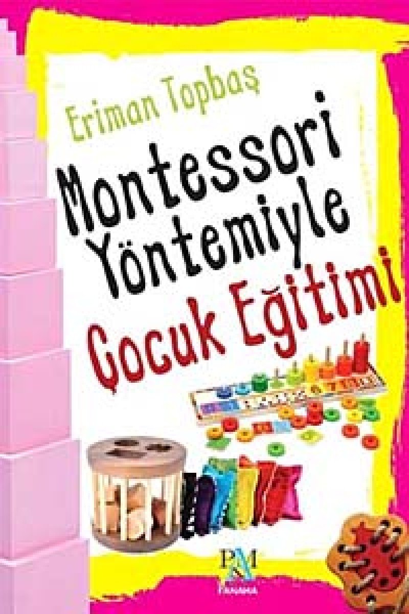 Montessori Yöntemiyle Cocuk Egitimi Books