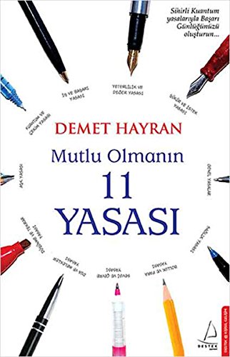 Mutlu Olmanin 11 Yasasi book
