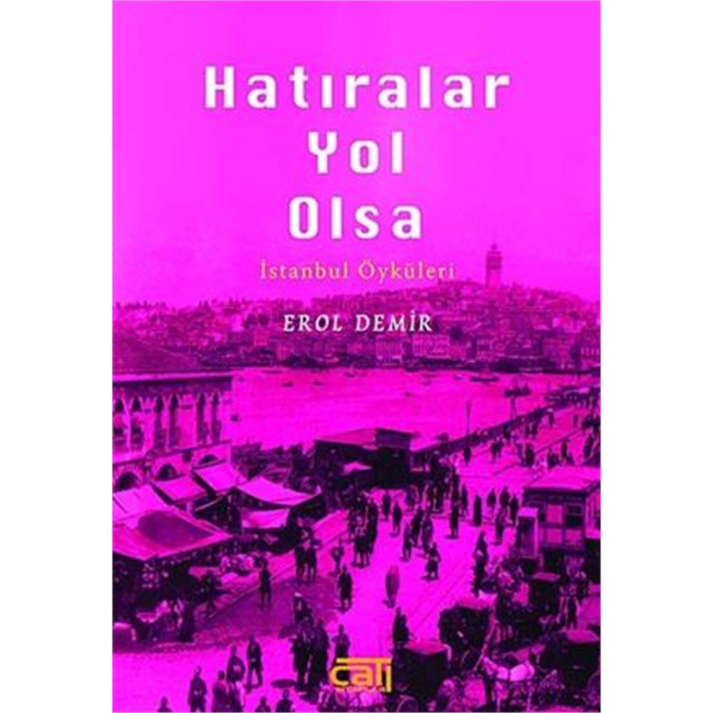Product Image: Hatiralar Yol Olsa