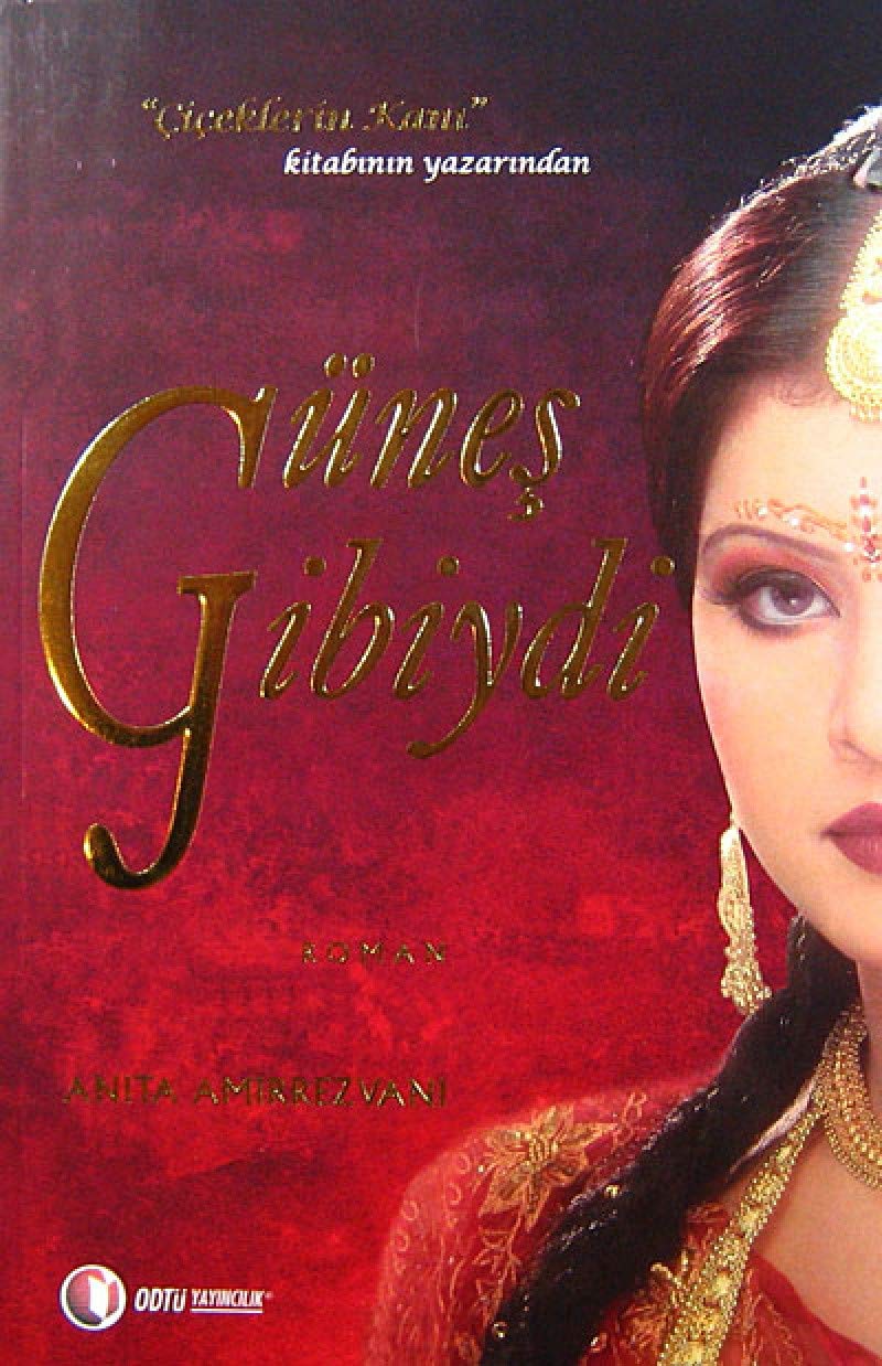 Günes Gibiydi Contemporary literature