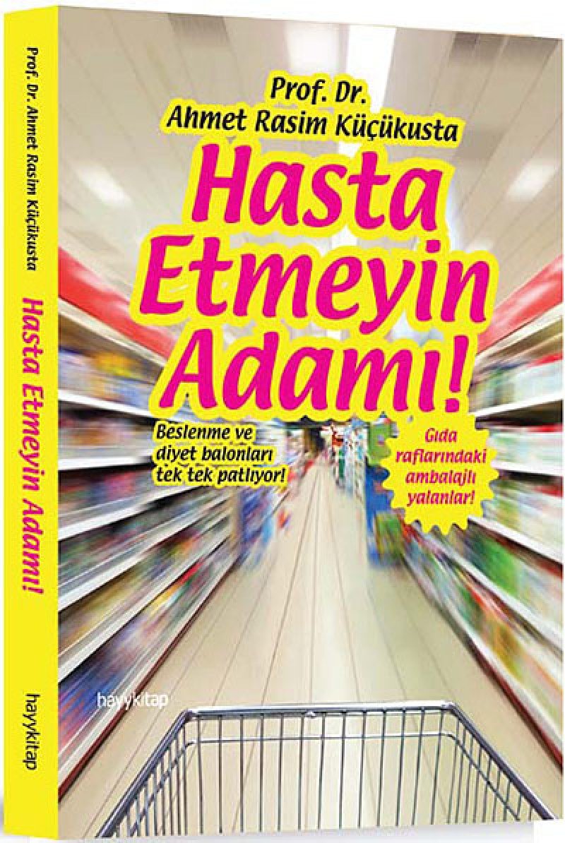 Hasta Etmeyin Adami Medicine