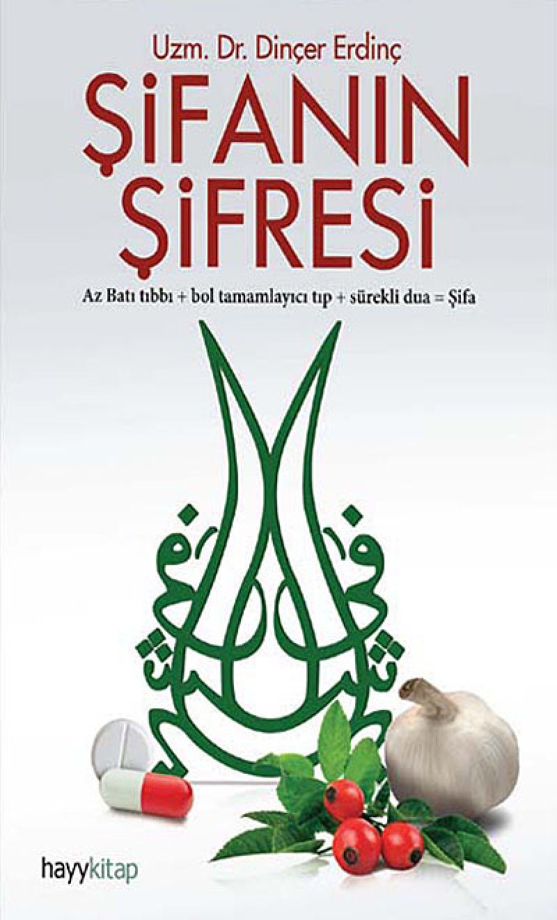 Sifanin Sifresi - Az Bati Tibbi Bol Tamamlayici Tip Sürekli Dua Sifa Medicine