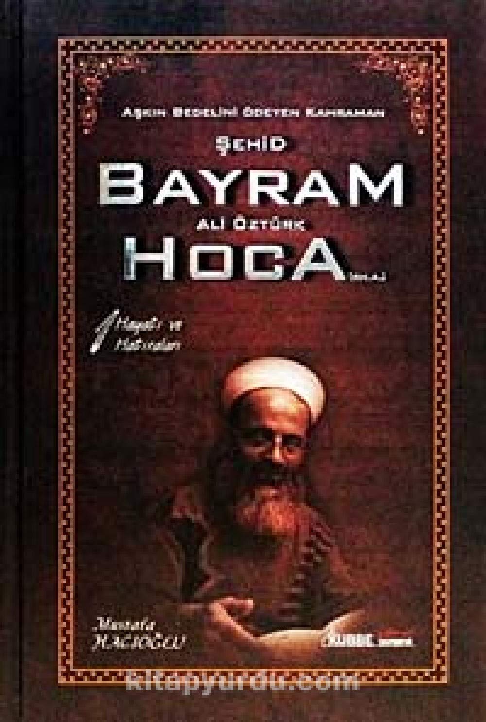 Şehid Bayram Hoca Mektubat Sohbetleri 2. Cilt (Ciltli) Books