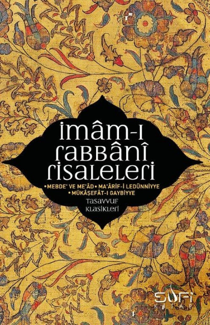 İmam-ı Rabbani Risaleleri: Tasavvuf Klasikleri book