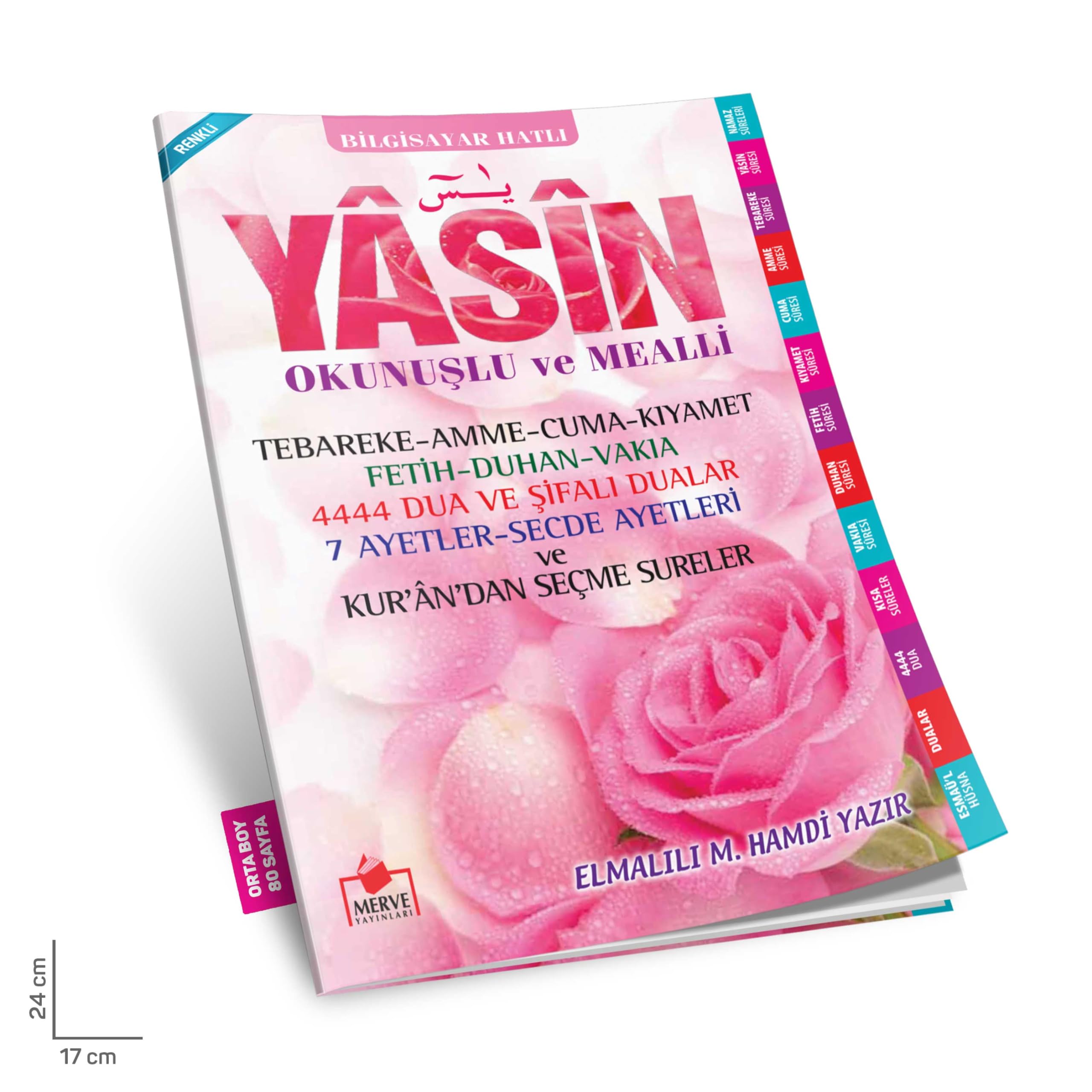 Yasin Okunuslu ve Mealli Bilgisayar Hatli Sureler Pembe Orta Boy Yasin-028 Social Sciences