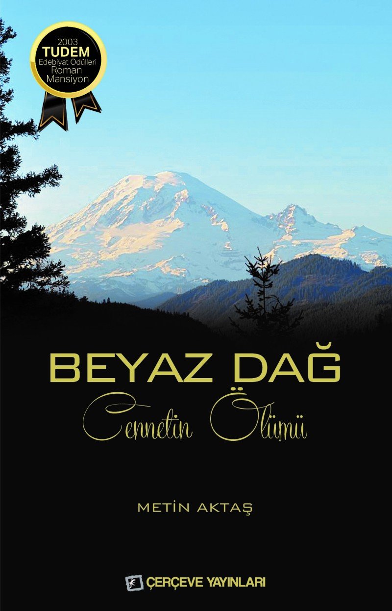 Beyaz Dağ: Cennetin Ölümü Historical Fiction