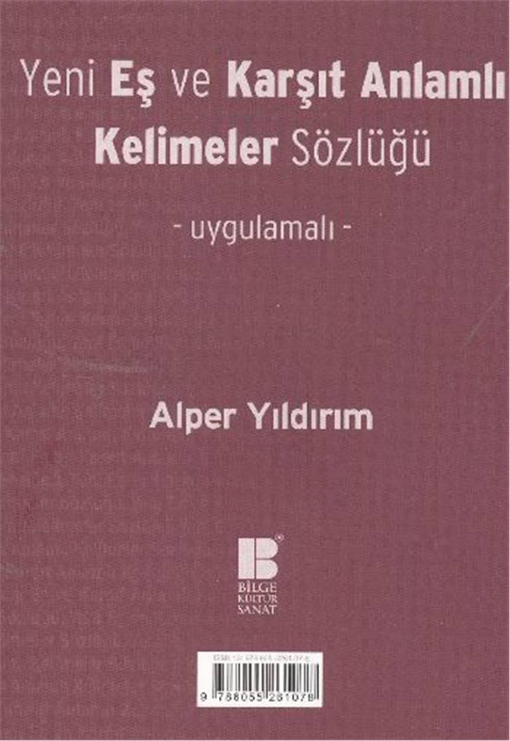YENİ EŞ VE KARŞIT ANLAMLAR SÖZLÜĞÜ General education