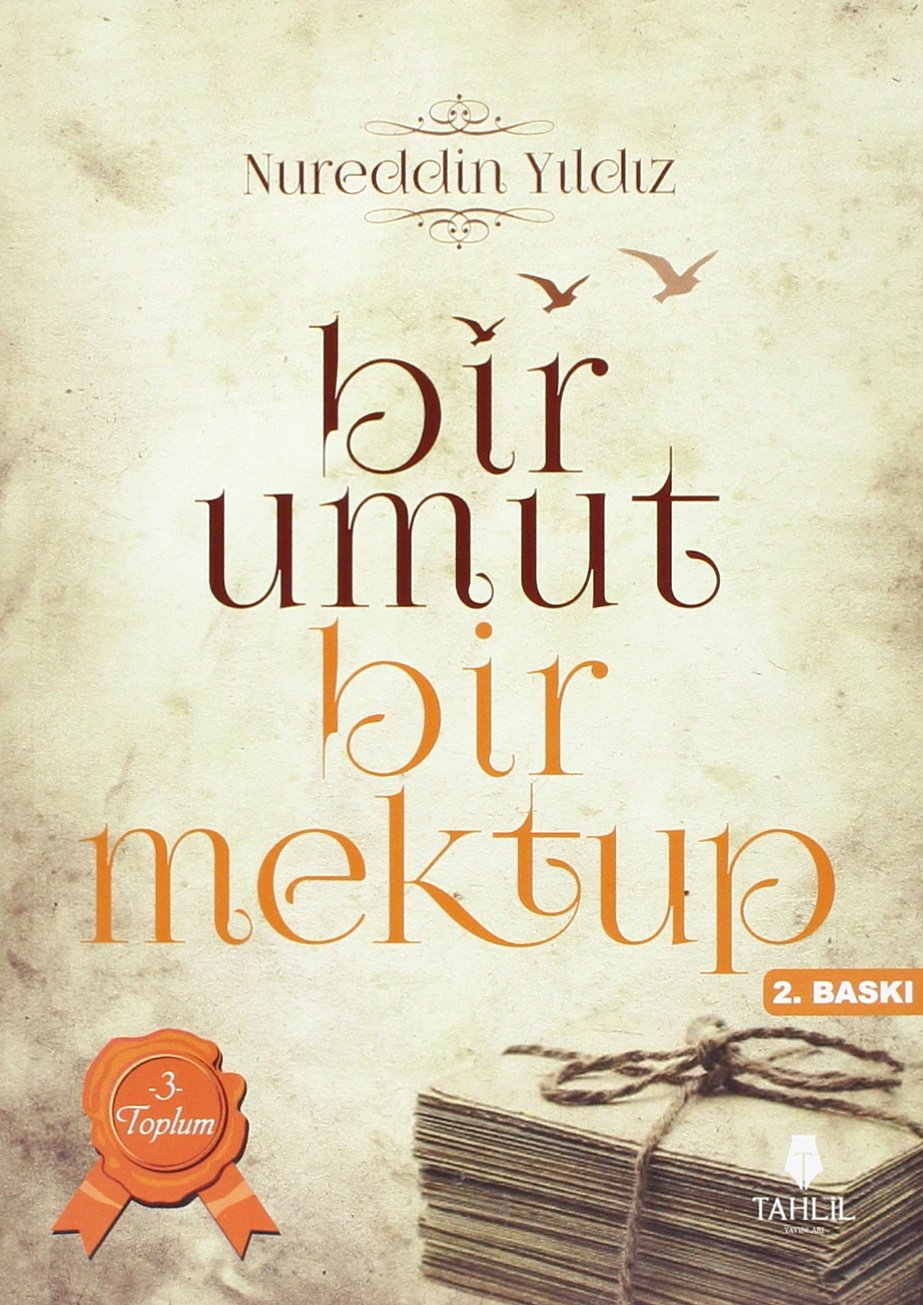 Bir Umut Bir Mektup 3. Cilt - Toplum Books