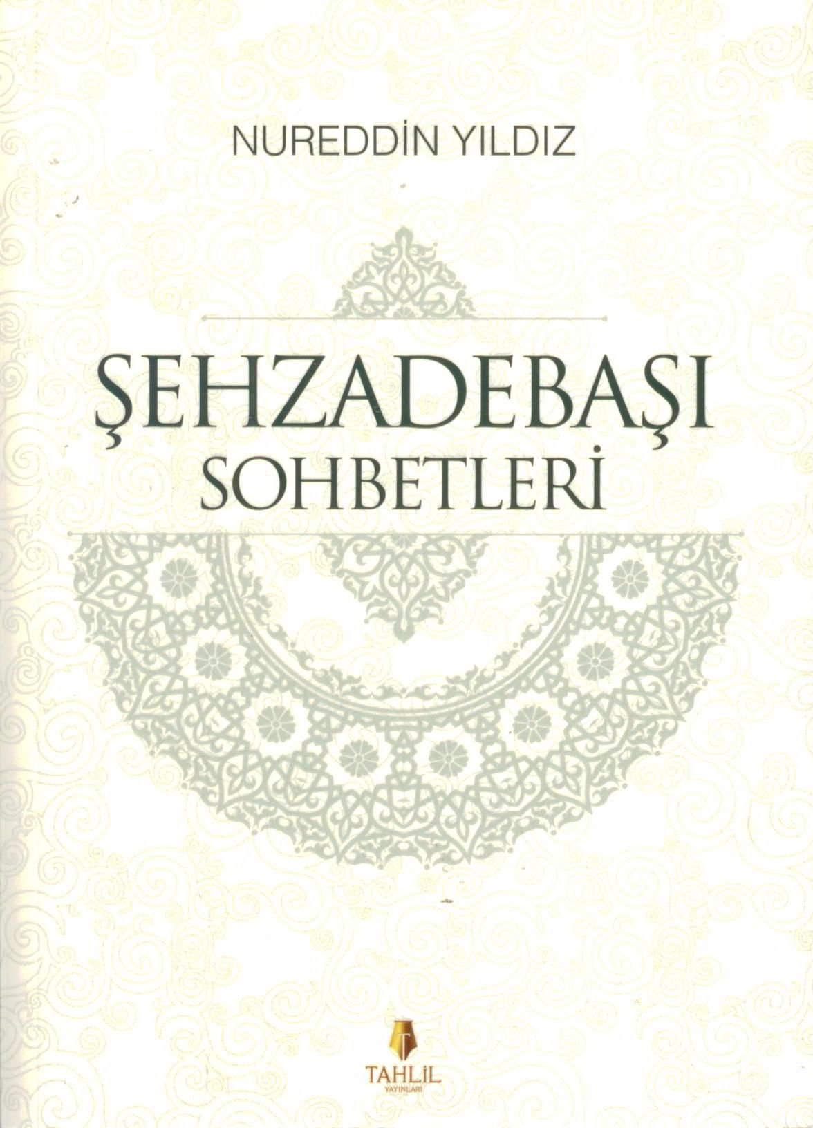 Sehzadebasi Sohbetleri book