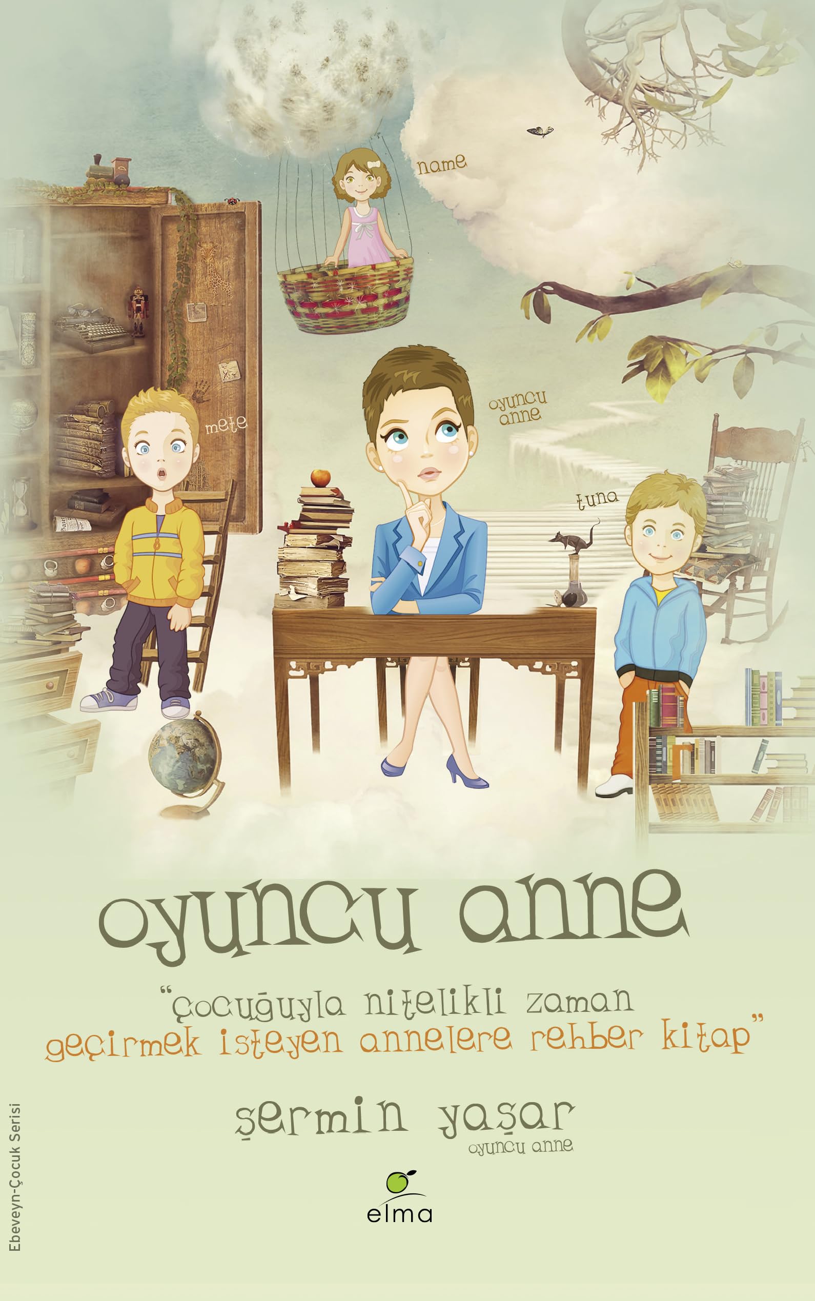 Oyuncu Anne Parents & Children Books