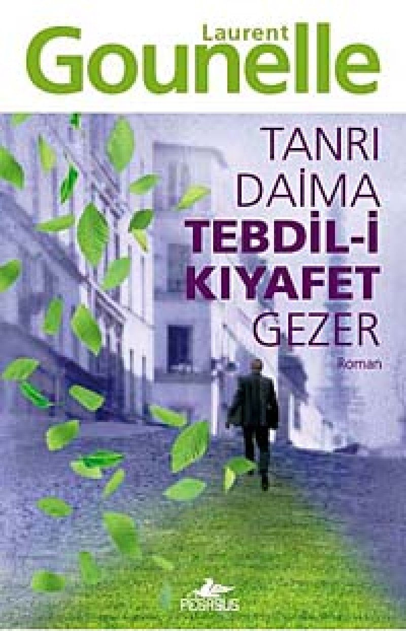 TANRI DAİMA TEBDİL-İ KIYAFET GEZER Historical Fiction