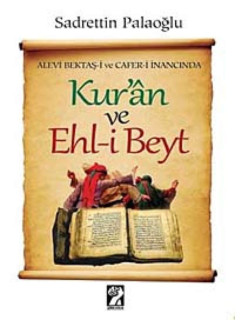 Alevi Bektas-i ve Cafer-i Inancinda Kuran ve Ehl-i Beyt Social Sciences