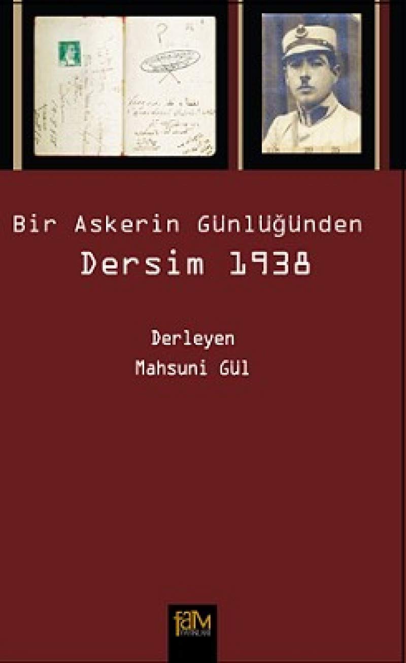 Bir Askerin Günlüğünden Dersim 1938 Art & Literature