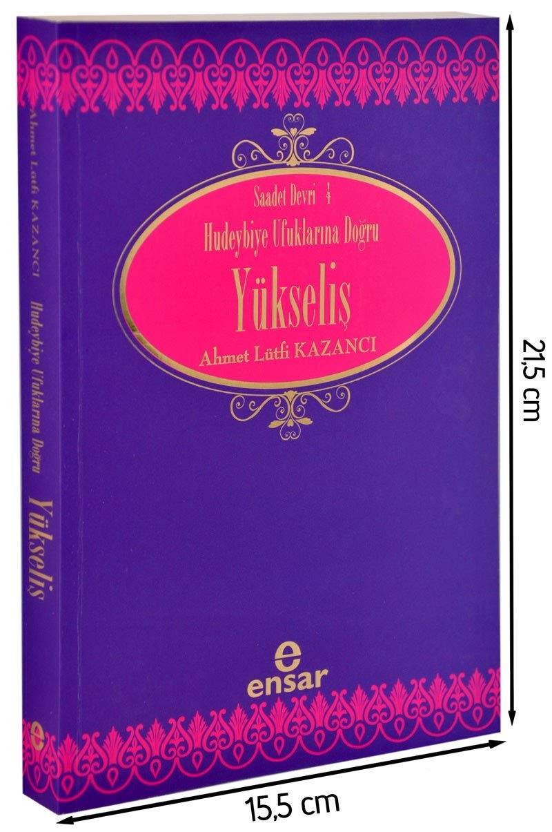 Hudeybiye Ufuklarina Dogru Yükselis: Saadet Devri - 4 Social Sciences