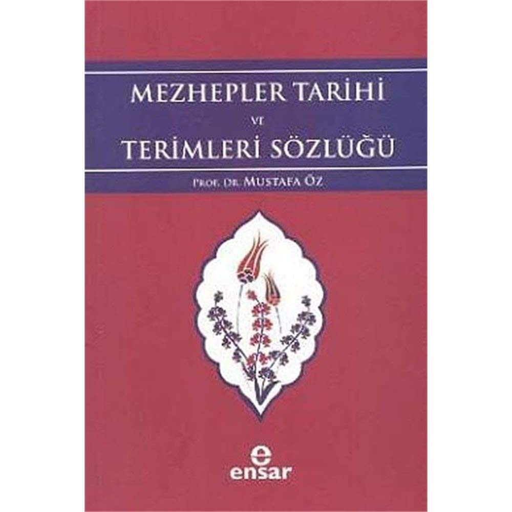 MEZHEPLER TARİHİ VE TERİMLERİ SÖZLÜĞÜ General education