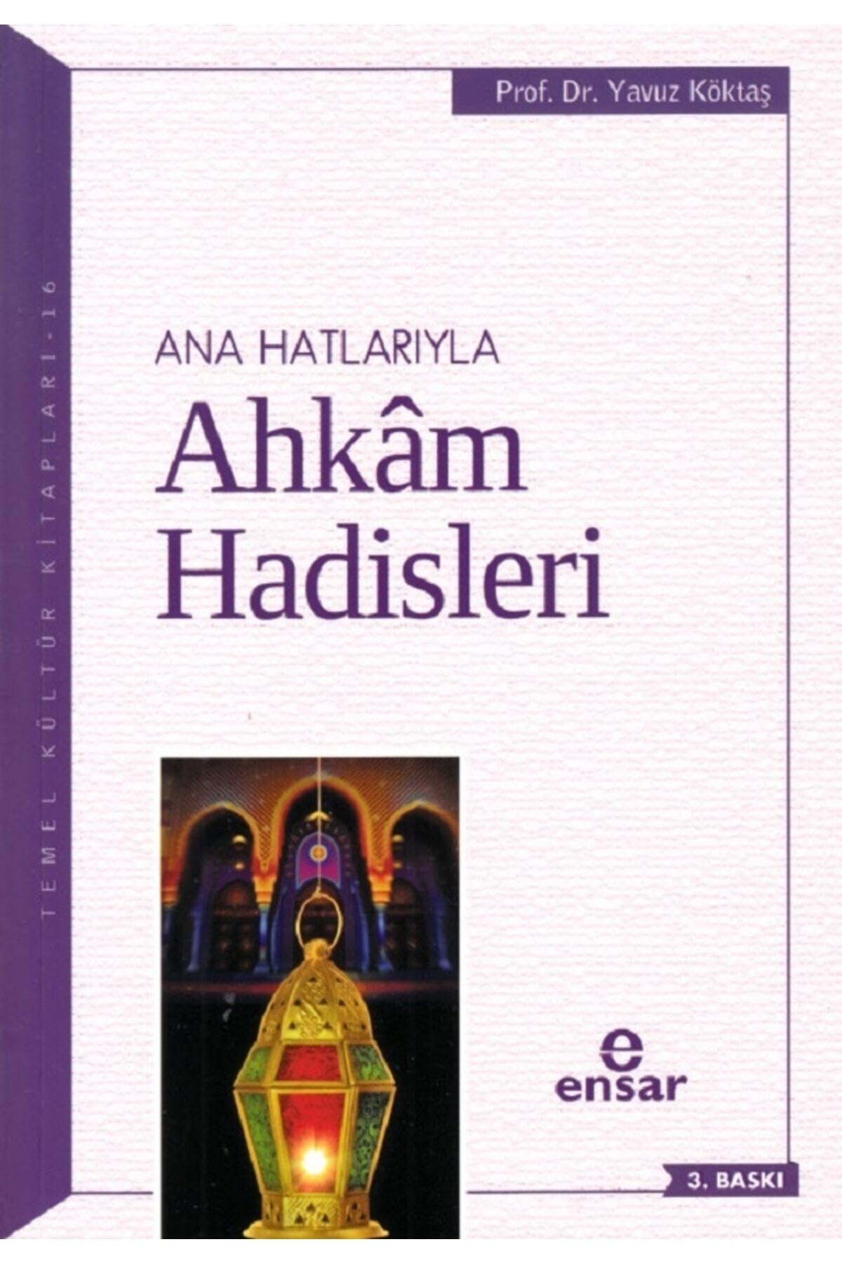 Anahatlariyla Ahkam Hadisleri Social Sciences
