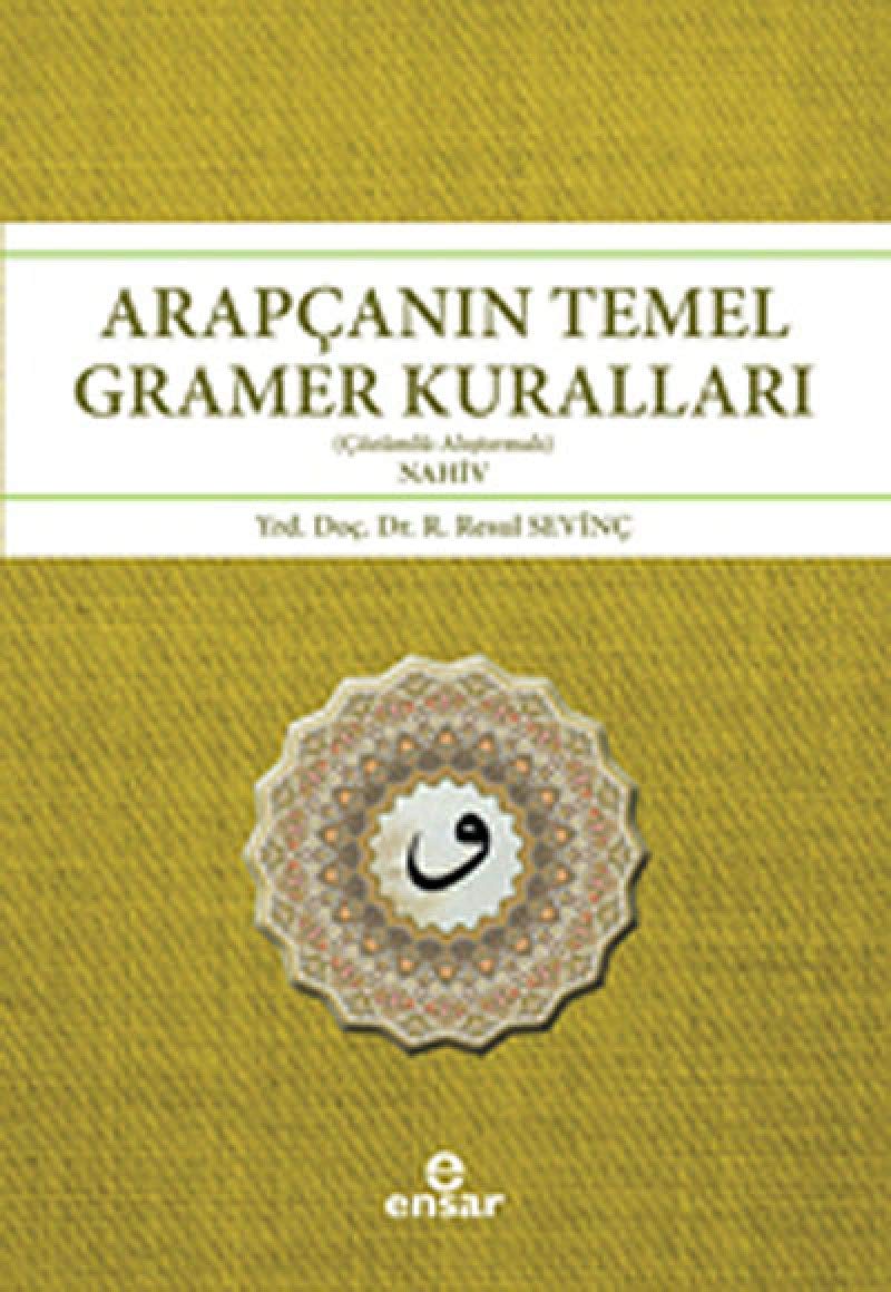 Arapcanin Temel Gramer Kurallari: Cözümlü Alistirmali - Nahiv Books