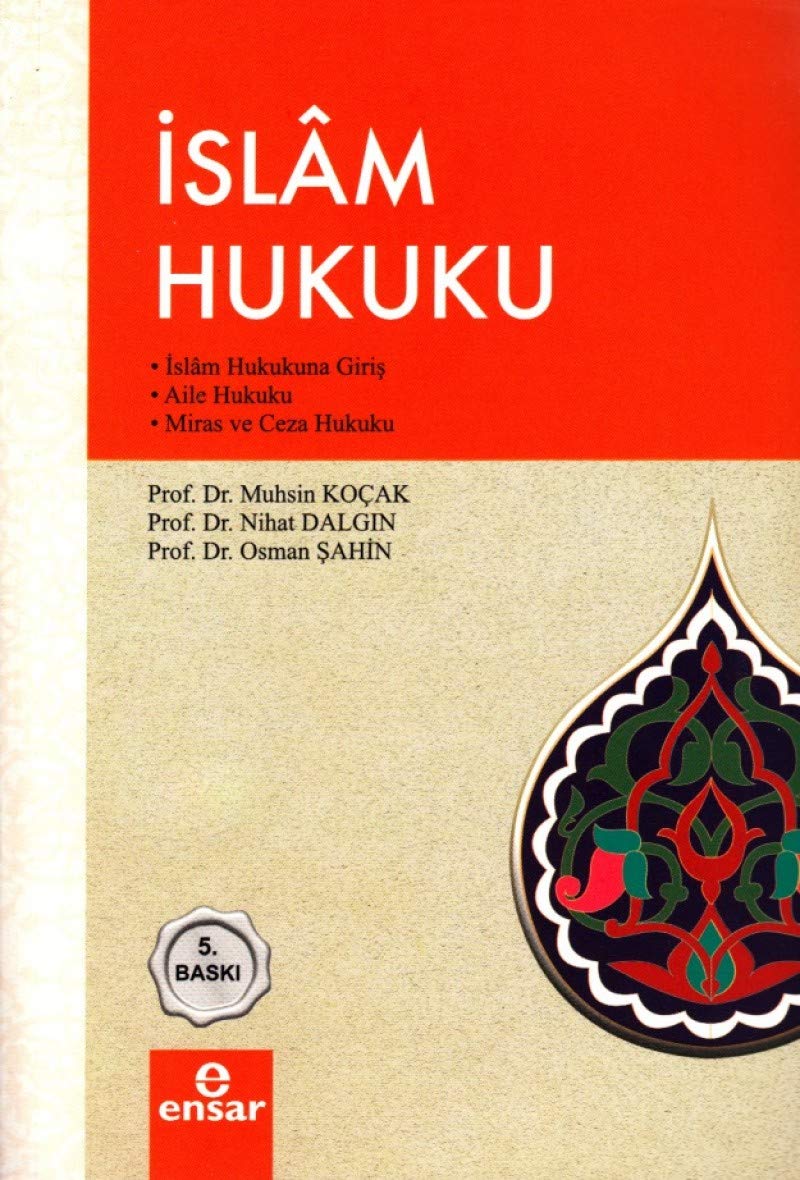 Islam Hukuku - Islam Hukukuna Giris, Aile Hukuku Miras ve Ceza Hukuku Business, Finance & Career