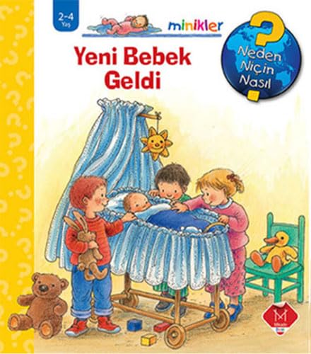 Minikler - Yeni Bebek Geldi (Ciltli): Neden, Niçin, Nasıl? 2-4 Yaş Fairy Tales & Legends