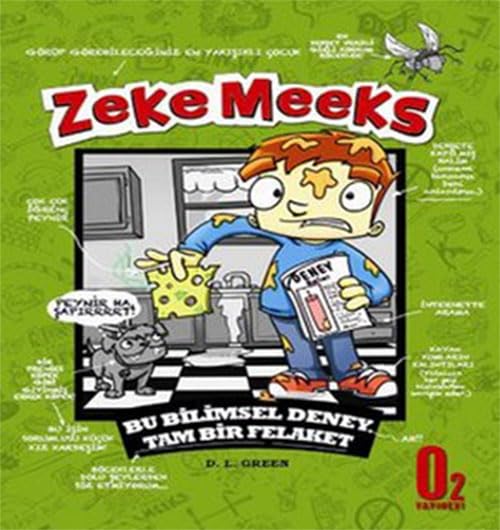 ZEKE MEEKS BU BİLİMSEL DENEY TAM BİR FELAKET book