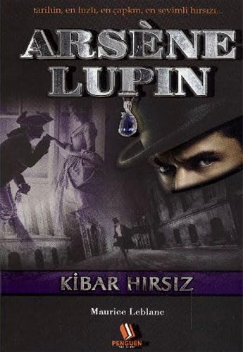 ARSENE LUPIN KİBAR HIRSIZ Historical Fiction