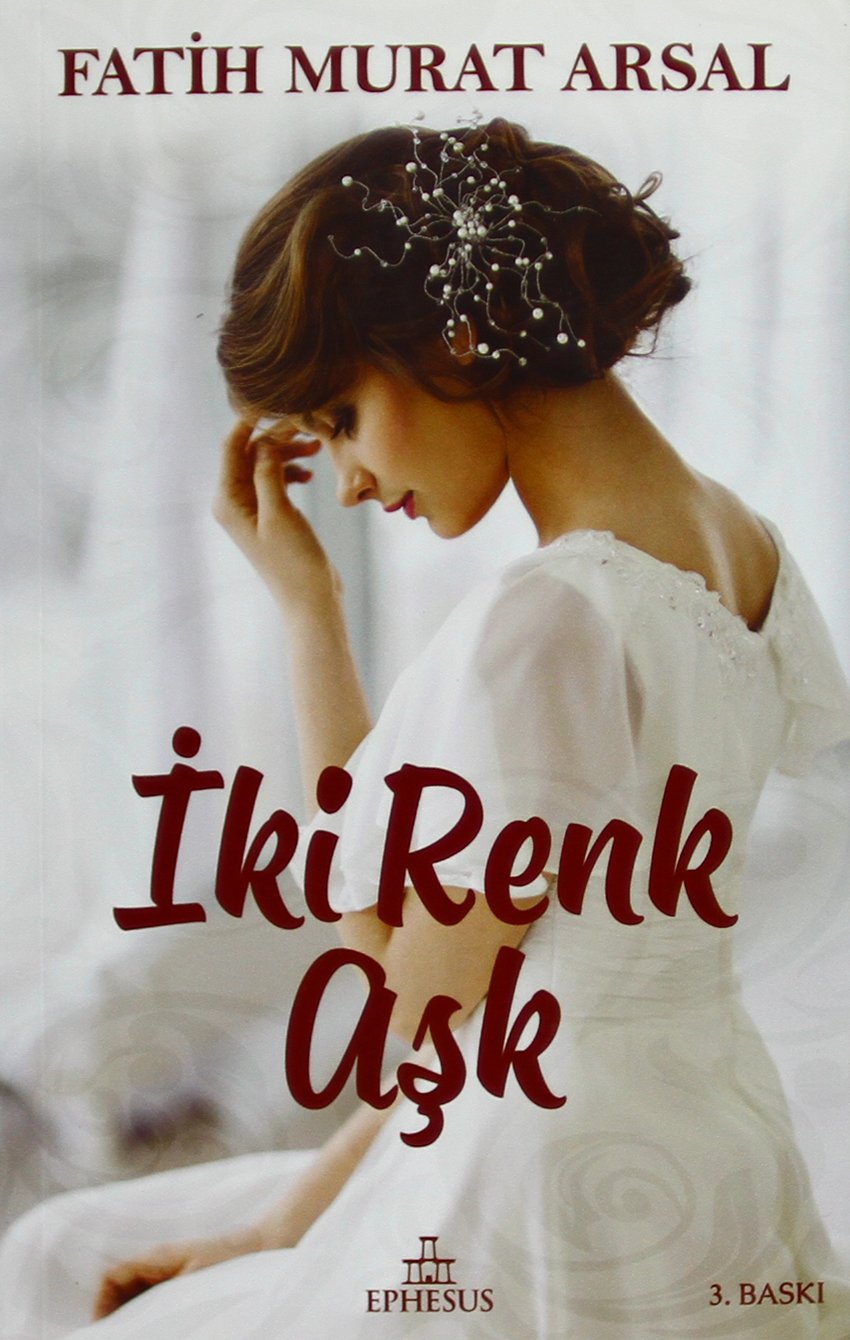 Iki Renk Ask (Türkisch) Broschiert – 2014 Historical Fiction