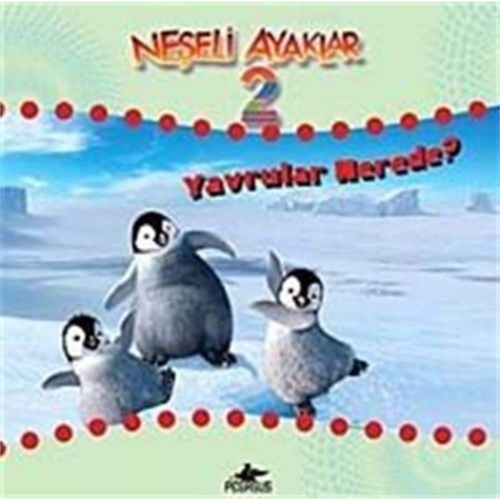 Neseli Ayaklar 2 - Yavrular Nerede book