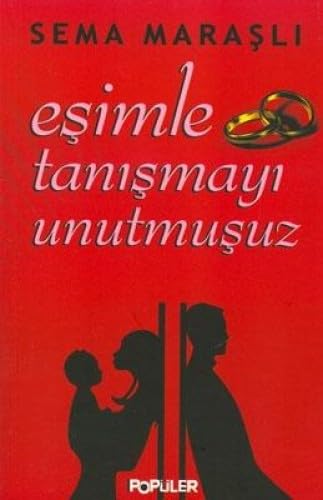 EŞİMLE TANIŞMAYI UNUTMUŞUZ Leisure, Home & Garden