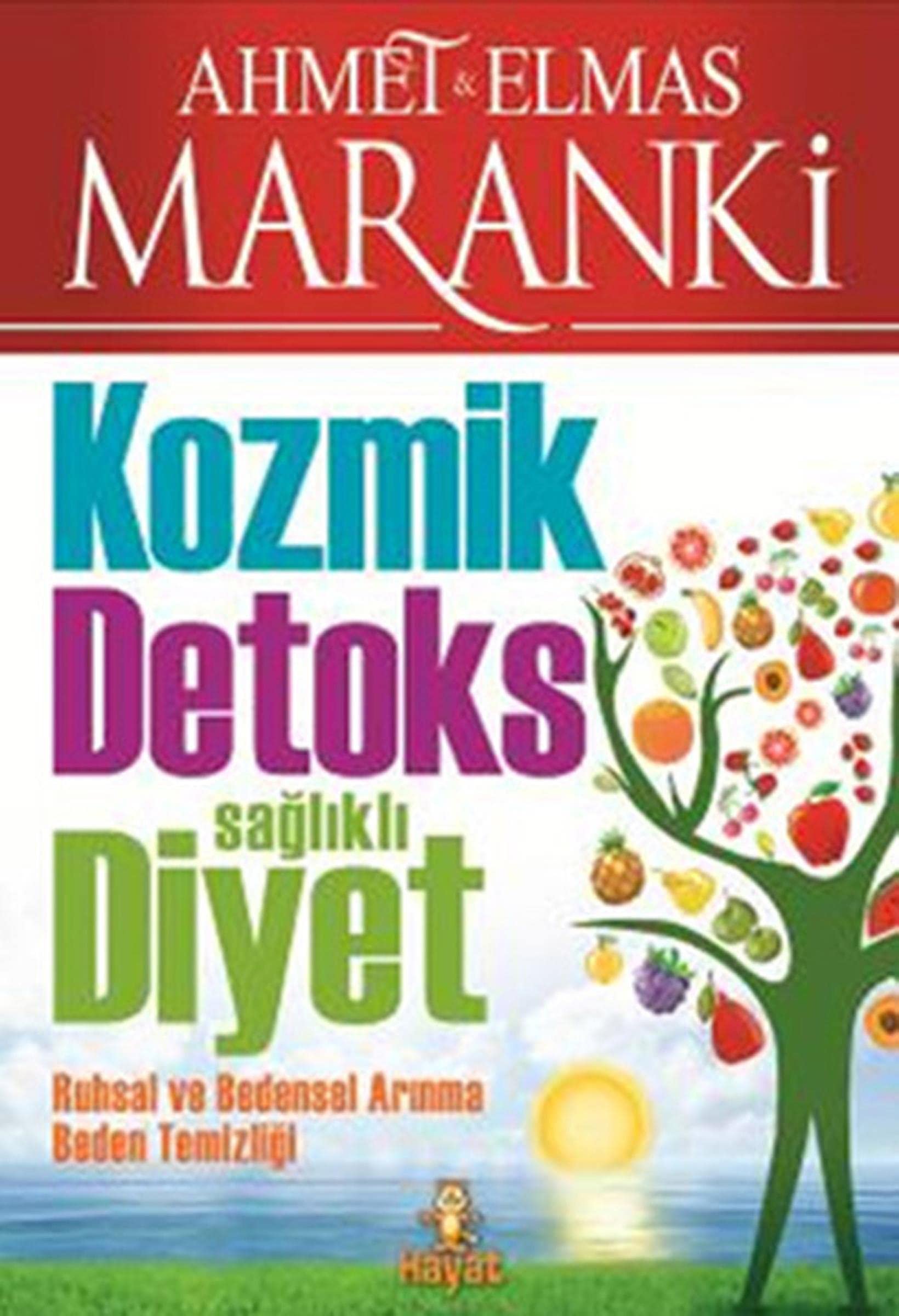 Kozmik Detoks Saglikli Diyet book