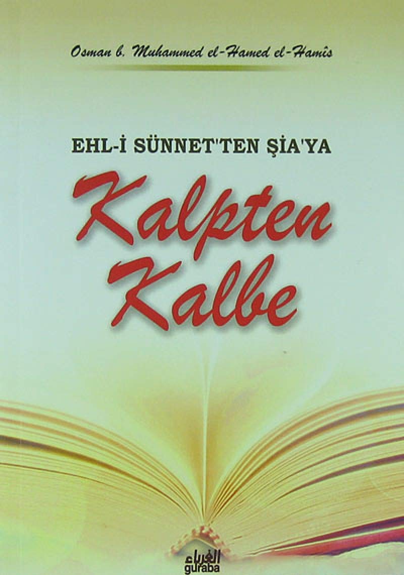 Kalpten Kalbe & Ehl-i Sunnet'ten sia'ya (Cep Boy) Books