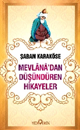 MEVLANADAN DÜŞÜNDÜREN HİKAYELER Religion & Esotericism