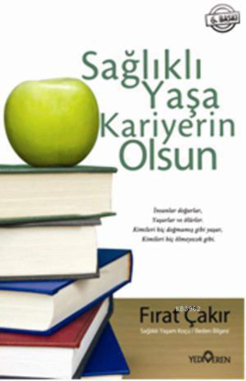 SAĞLIKLI YAŞA KARİYERİN OLSUN Medicine