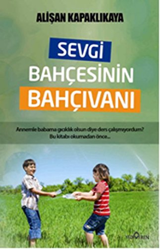 Sevgi Bahcesinin Bahcivani Books