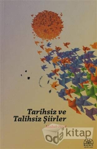 Tarihsiz ve Talihsiz Şiirler Books